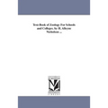 Text-Book of Zoology For Schools and Colleges. by H. Alleyne Nicholson ...