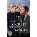 Past Secrets Present Danger - Paperback