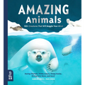 Amazing Animals: 100+ Creatures That Will Boggle Your Mind - Hardcover