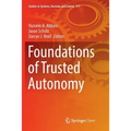 Foundations of Trusted Autonomy - Paperback