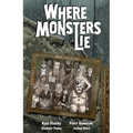 Where Monsters Lie - Paperback