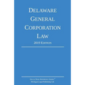Delaware General Corporation Law; 2019 Edition