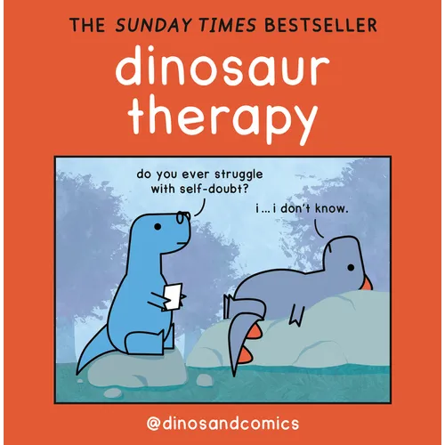 Dinosaur Therapy - Hardcover