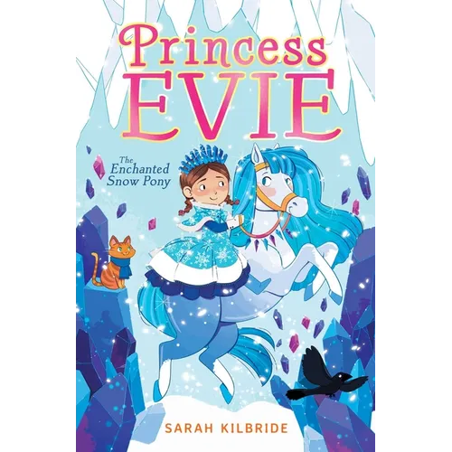 The Enchanted Snow Pony - Hardcover