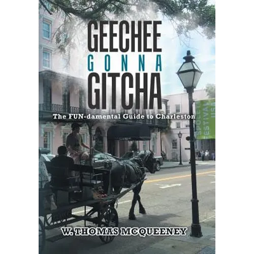 Geechee Gonna Gitcha