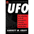UFO: The Inside Story of the Us Government's Search for Alien Life Here--And Out There