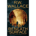 Beneath the Surface: A Ghost Detective Novel - Hardcover