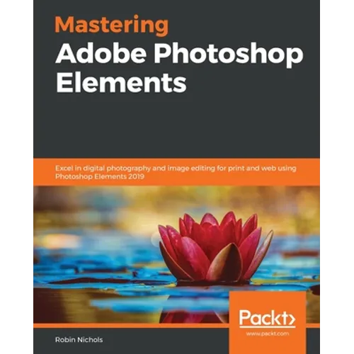 Mastering Adobe Photoshop Elements - Paperback
