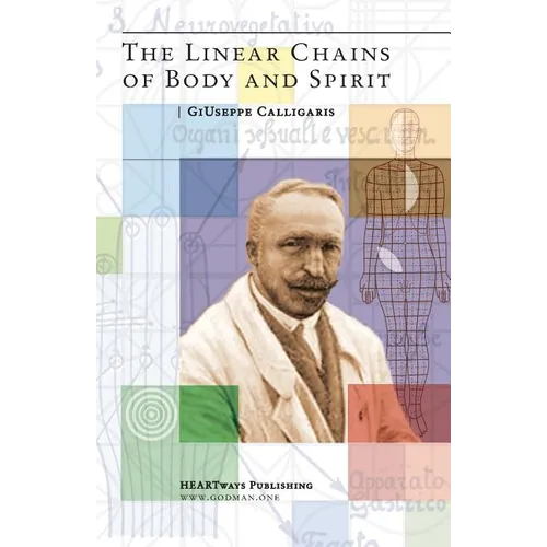 The Linear Chains of Body and Spirit - Paperback