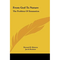 From God To Nature: The Problem Of Emanation - Hardcover