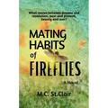 Mating Habits of Fireflies - Paperback