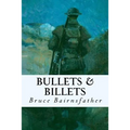 Bullets & Billets