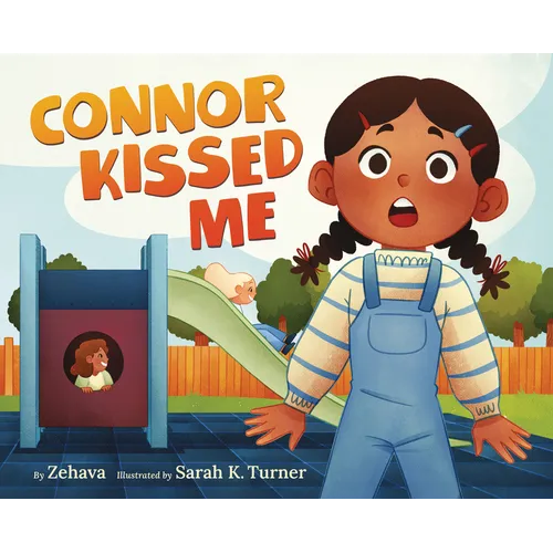 Connor Kissed Me - Hardcover