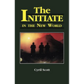The Initiate in the New World - Paperback