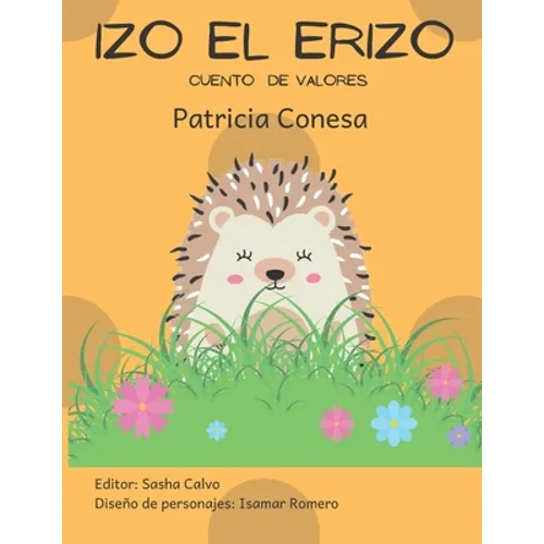 Izo el erizo: Fábula de valores - Paperback