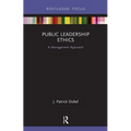 Public Leadership Ethics: A Management Approach - Hardcover