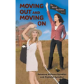 Moving Out and Moving on - Paperback