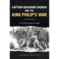 Captain Benjamin Church and the King Philip's War - Paperback