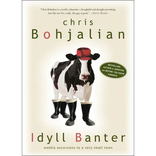 Idyll Banter: Weekly Excursions to a Very Small Town - Paperback
