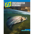 Go Freshwater Fishing! - Paperback