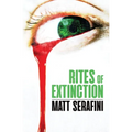 Rites of Extinction - Paperback