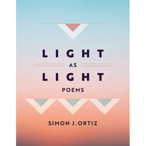 Light as Light: Poems Volume 93 - Paperback