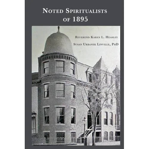 Noted Spiritualists of 1895
