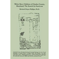 White Slave Children of Charles County, Maryland: The Search for Survivors