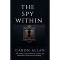 The Spy Within: a romantic traditional cozy mystery - Paperback