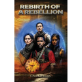 Rebirth of a Rebellion: Stranded in a Parallel Universe - Paperback
