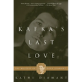 Kafka's Last Love: The Mystery of Dora Diamant - Paperback