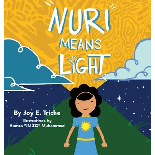 Nuri Means Light - Hardcover