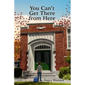 You Can't Get There from Here