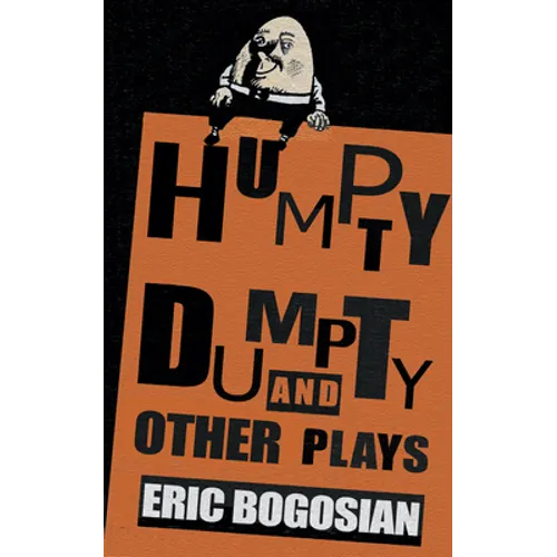 Humpty Dumpty and Other Plays - Paperback