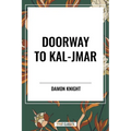 Doorway to Kal-Jmar - Paperback