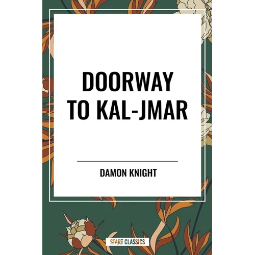 Doorway to Kal-Jmar - Paperback