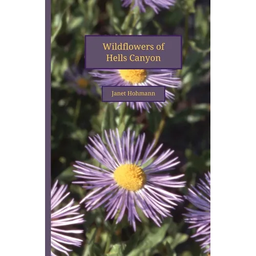 Wildflowers of Hells Canyon - Paperback