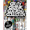 Creepy Creature Coloring Collection: A coloring book for weirdos - Paperback