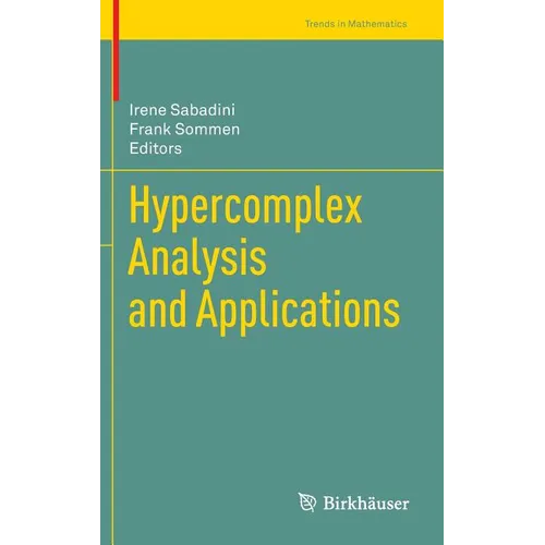 Hypercomplex Analysis and Applications - Hardcover