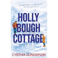 Holly Bough Cottage - Paperback