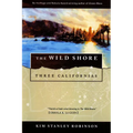 The Wild Shore: Three Californias - Paperback