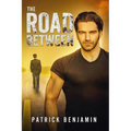 The Road Between - Paperback