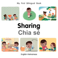 My First Bilingual Book-Sharing (English-Vietnamese) - Board Book
