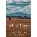 Being, There: Poems and Translation - Paperback