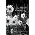A Summer Morning - Paperback