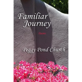 Familiar Journey, Poems - Paperback