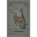 Echoes of the Past - Hardcover
