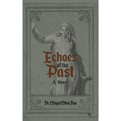 Echoes of the Past - Hardcover