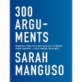 300 Arguments - Paperback
