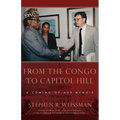From the Congo to Capitol Hill: A Coming-of-Age Memoir - Paperback